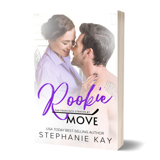 Rookie Move (San Francisco Strikers #7)